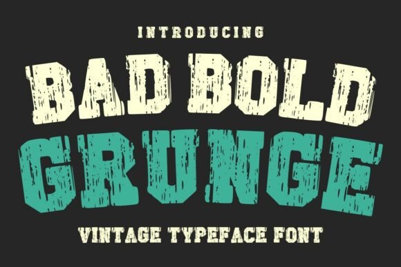 Bad Bold Grunge: Give Your Designs a Rugged Vintage Edge