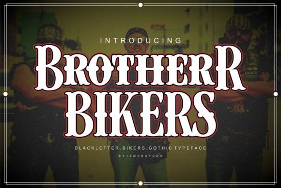 Brother Bikers: A Typeface for Rugged Branding