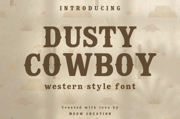 Dusty Cowboy: The Bold Western Typeface for Authentic Branding
