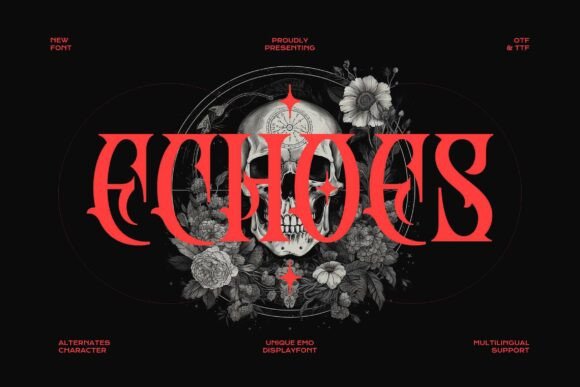 Echoes: A Blackletter Typeface for Bold Statements