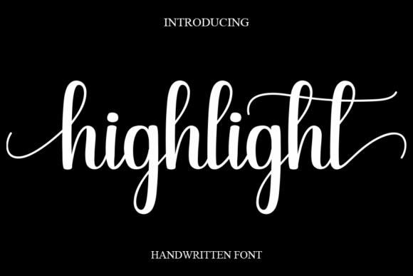 Highlight: The Sweet, Cursive Handwritten Font for Joyful Design