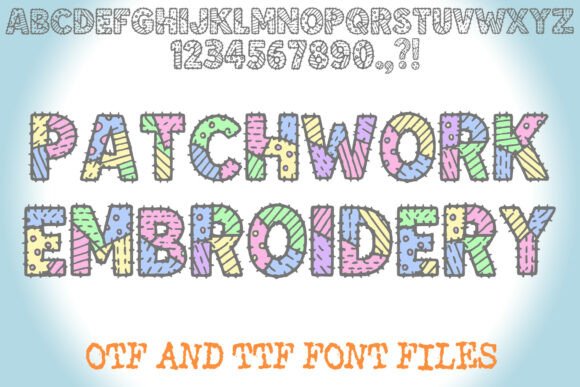 Patchwork Embroidery: A Playful Font for Handmade Projects