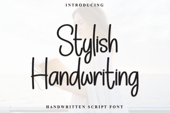 Stylish Handwriting: A Font That Feels Like a Personal Note